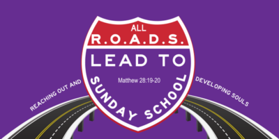 All R.O.A.D.S Lead To Sunday School